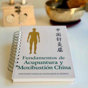 Fundamentos de Acupuntura y Moxibustión China